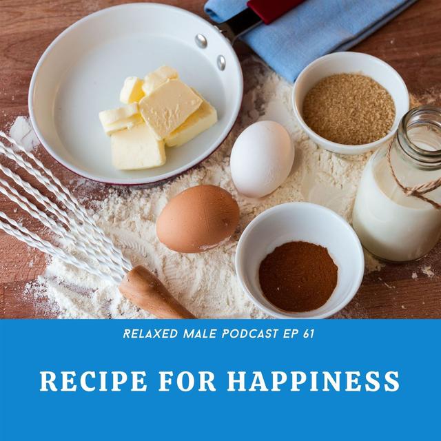 The Recipe for Happiness - podcast episode cover