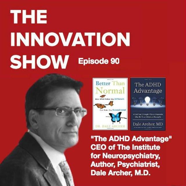 EP 90: The ADHD Advantage: What You Thought Was a Diagnosis May Be Your Greatest Strength - podcast episode cover
