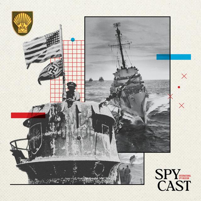 The Secret Navy and Their Hunt for a Nazi Sub - podcast episode cover