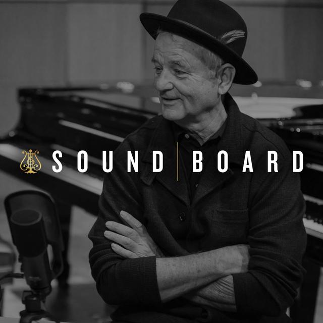 Soundboard: Bill Murray - podcast episode cover
