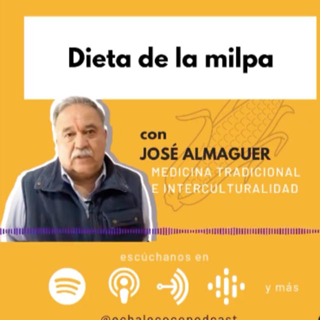 Dieta de la Milpa con el Dr. Almaguer - podcast episode cover