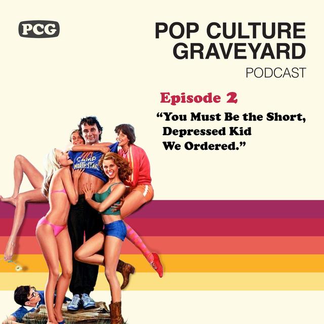 Ep 2: "You Must Be The Short Depressed Kid We Ordered." - podcast episode cover