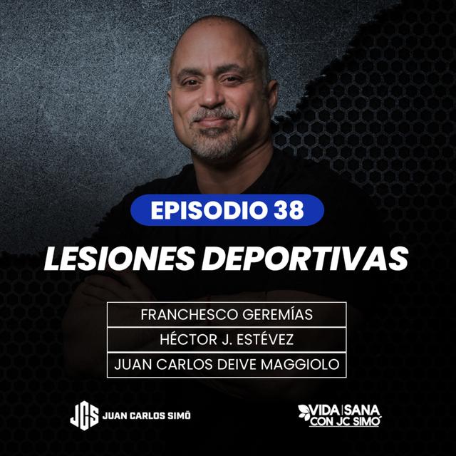 Lesiones Deportivas - Ep. 38 - podcast episode cover