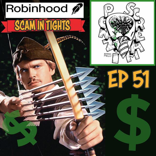 Ponzi Scream Ep 51: Robinhood: Scam in Tights - podcast episode cover
