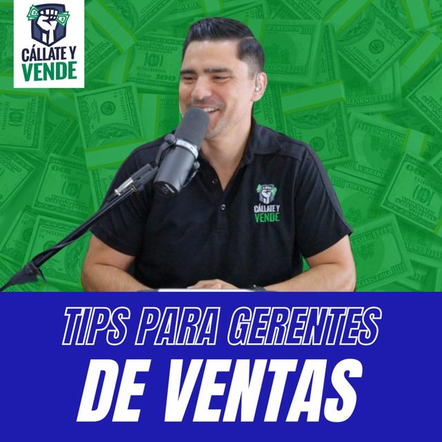 Cómo ser el Mejor Gerente de Ventas (Ep-260) - podcast episode cover