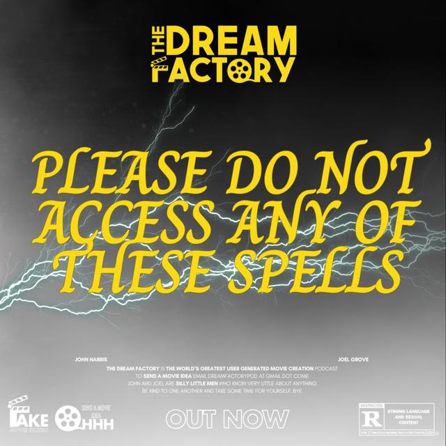 Please Do Not Access Any Of These Spells - podcast episode cover