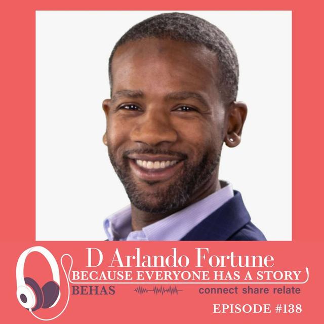 From Addiction to Redemption - How to Live With No Doubt - D Arlando Fortune  : 138 - podcast episode cover
