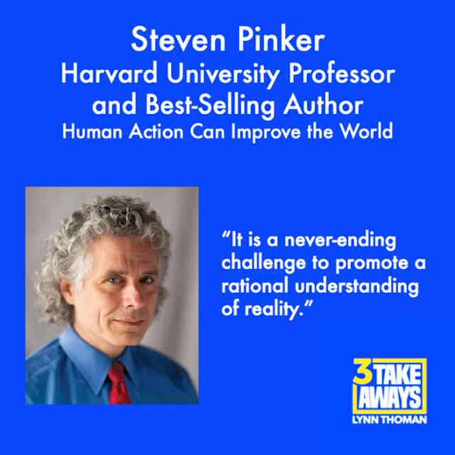 World Renowned Thinker and Harvard Professor Steven Pinker: Human Action Can Improve the World (#68) - podcast episode cover