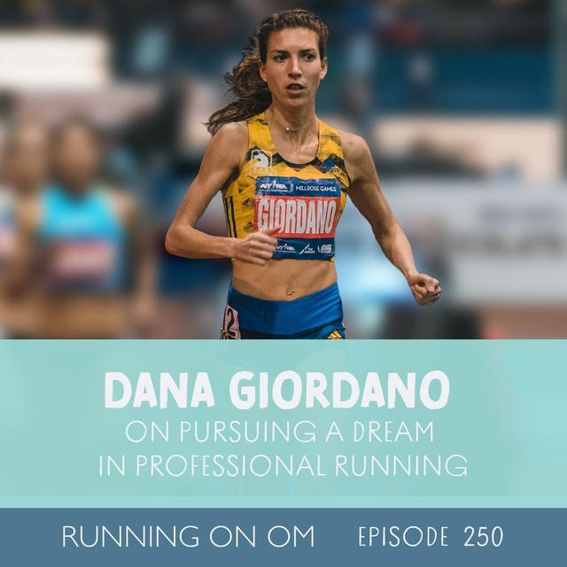 Dana Giordano on Pursuing a Dream in Professional Running - podcast episode cover