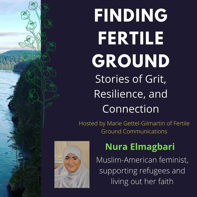 Nura Elmagbari: Muslim-American feminist, supporting refugees and living out her faith - podcast episode cover