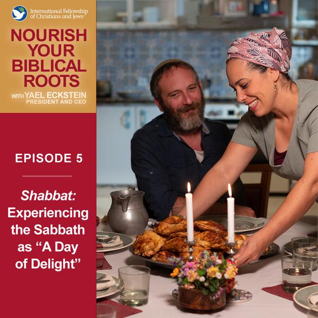 Shabbat: Experiencing the Sabbath as a "Day of Delight" - podcast episode cover