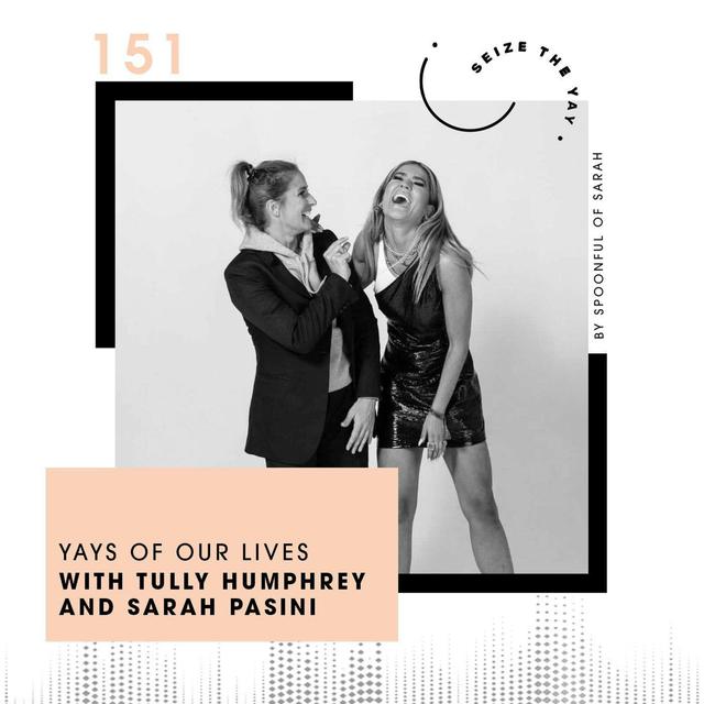 I am no longer present for things that make me feel like shit // Tully Humphrey and Sarah Pasini - podcast episode cover