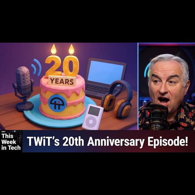 TWiT 1027: 20 Years in the Can - Delete IP Law?, Recall Roll Out, Not Dire Wolves - podcast episode cover