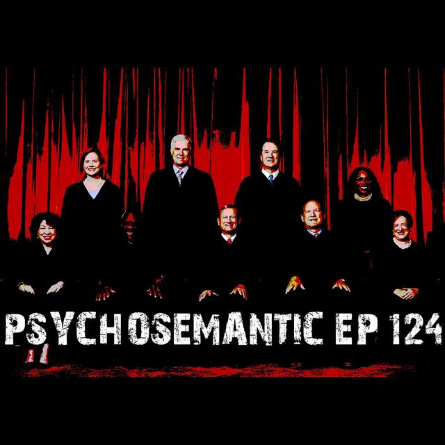 The Psychosemantic Podcast EP 124: Cort Is In Session - podcast episode cover