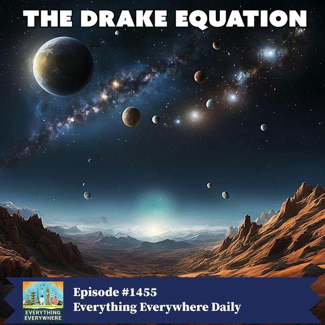 The Drake Equation (Encore) - podcast episode cover