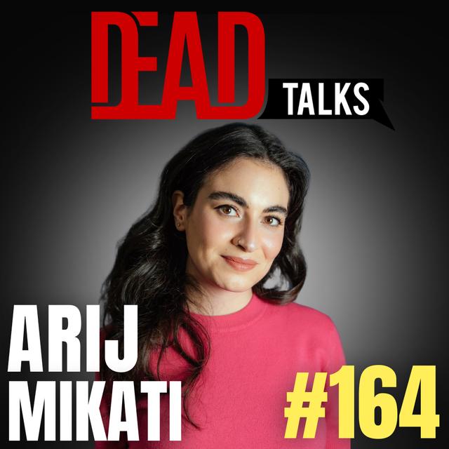 164 - How To Die | Arij Mikati - podcast episode cover