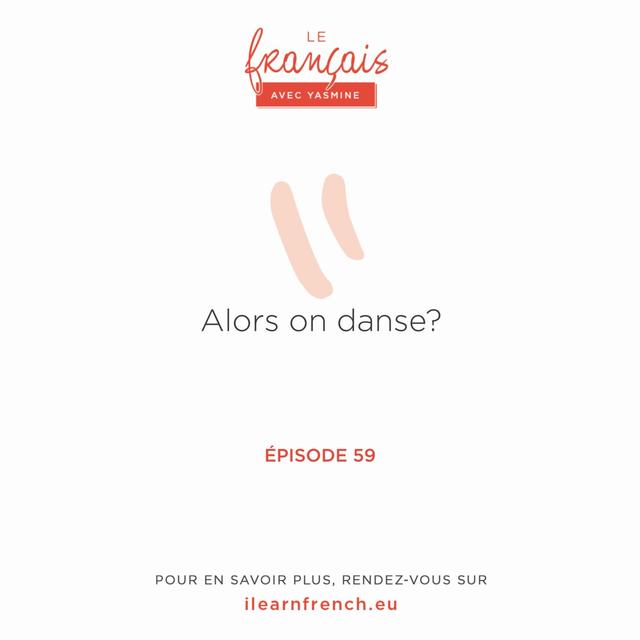 59. Alors on danse : le pronom "on" - podcast episode cover
