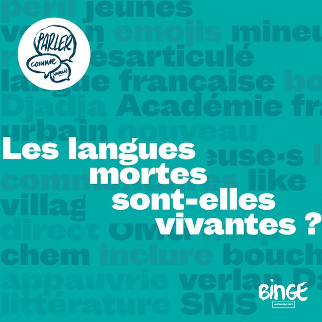 Les langues mortes sont-elles vivantes ? - podcast episode cover