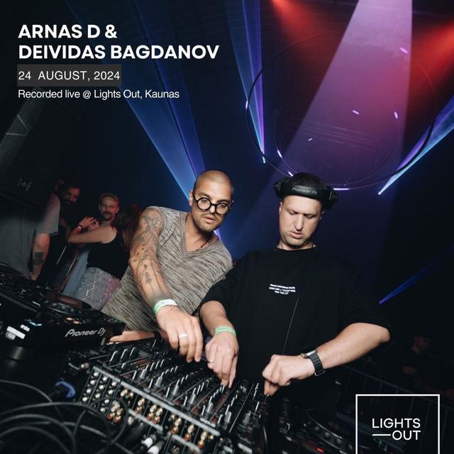 Arnas D & Deividas Bagdanov - Recorded Live @ Lights Out, Airplane Hangar, Kaunas (24.08.24) - podcast episode cover