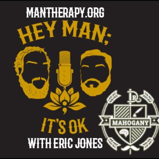 Hey Man; It's Ok Episode 216 - ManTherapy.org with Eric Jones - podcast episode cover