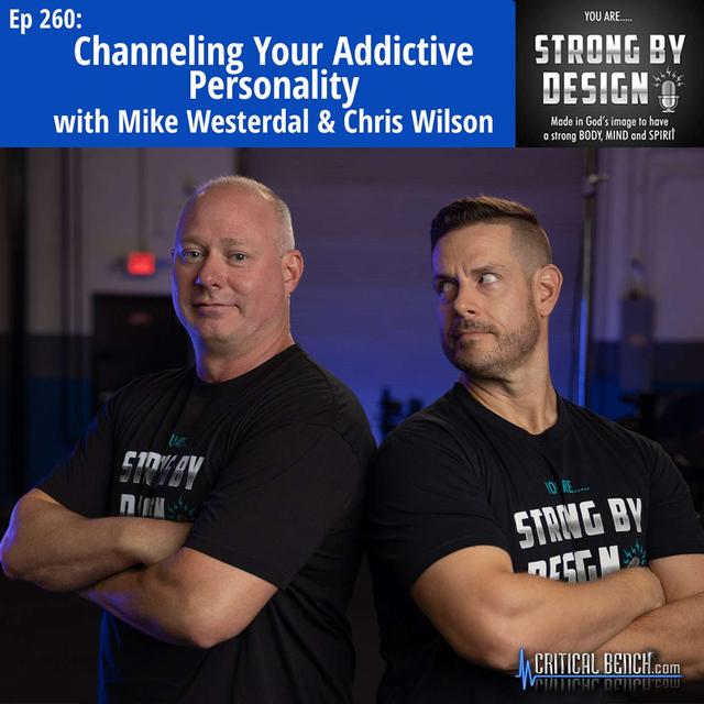 Ep 260 Channeling Your Addictive Personality with Mike & Chris - podcast episode cover