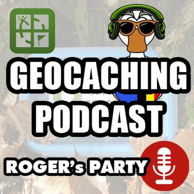 Geocaching Podcast #007 - TLL Event Roger's Party - 3 September 2022 - podcast episode cover