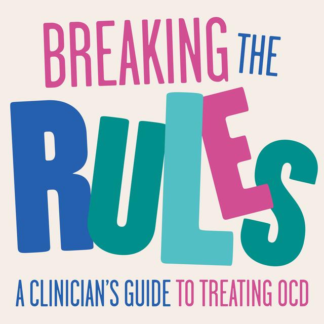 Building rapport and having fun is crucial for treating children with OCD and anxiety - podcast episode cover