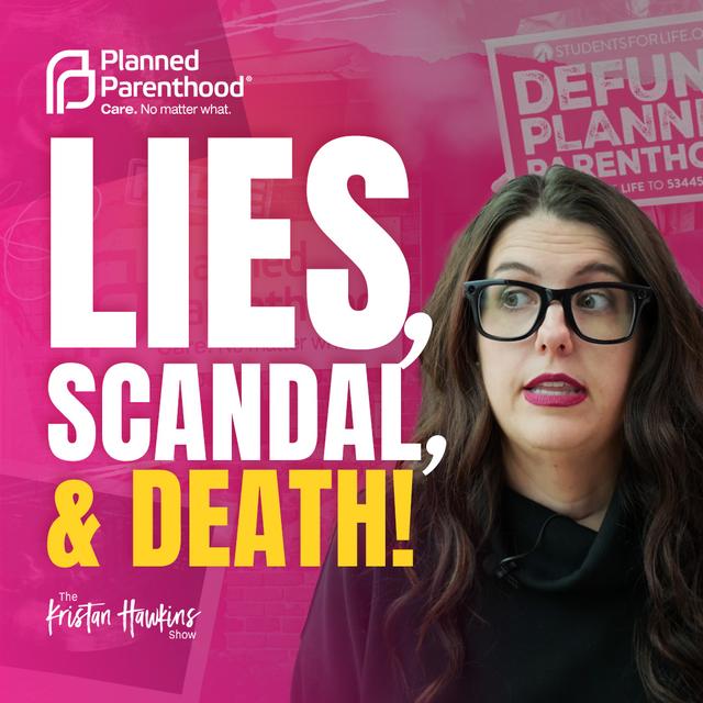 Planned Parenthood Is Collapsing: Shocking Truths Exposed | Ep. 22 - podcast episode cover