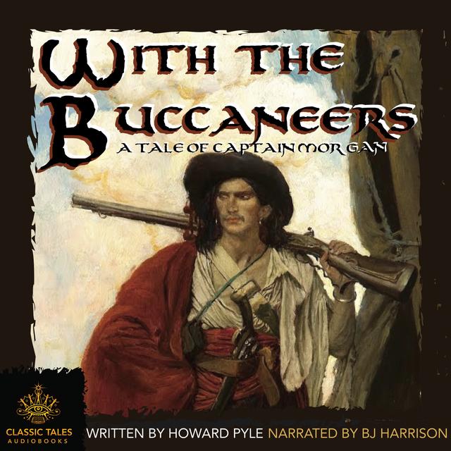 Ep. 791, With the Buccaneers, by Howard Pyle - podcast episode cover