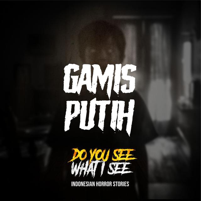 Gamis Putih | #1538 - podcast episode cover