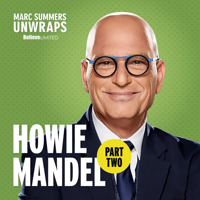 Howie Mandel. Part 2 - podcast episode cover