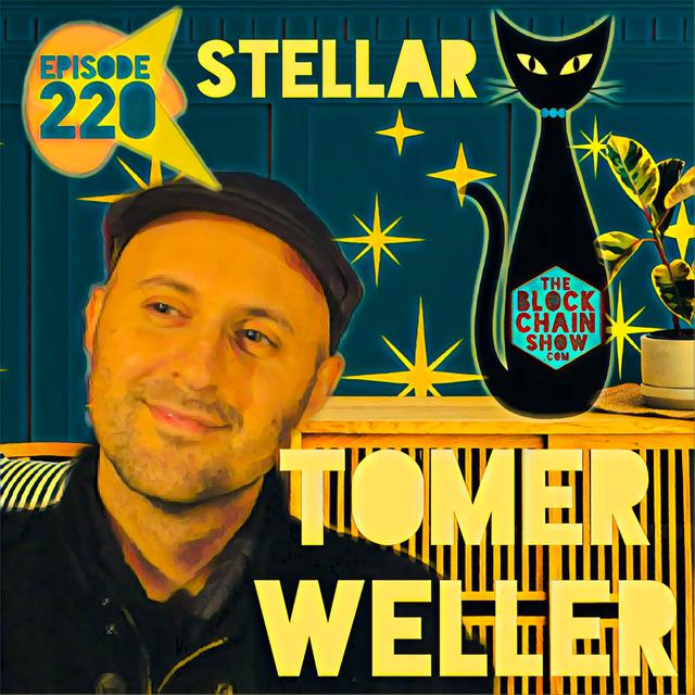220: Stellar with Tomer Weller - podcast episode cover