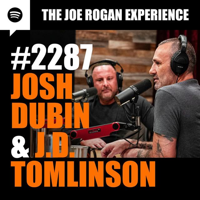 #2287 - Josh Dubin & J.D. Tomlinson - podcast episode cover