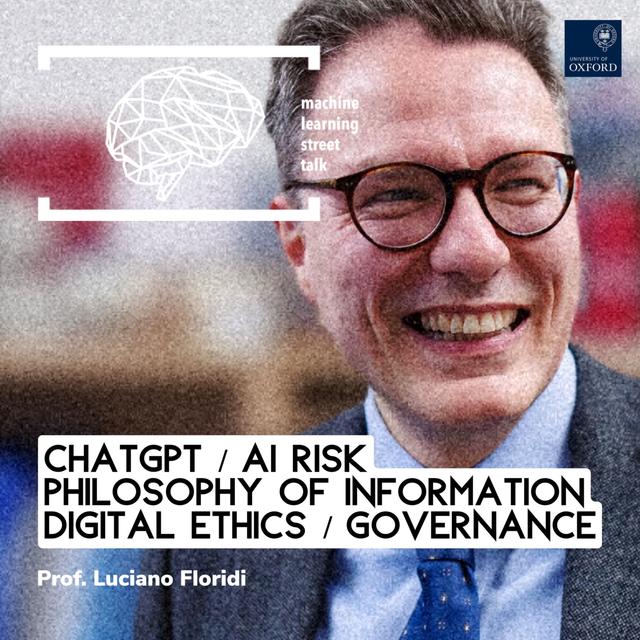 #98 - Prof. LUCIANO FLORIDI - ChatGPT, Superintelligence, Ethics, Philosophy of Information - podcast episode cover
