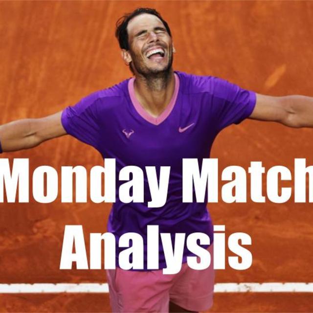 Nadal Outduels Djokovic in 3-set Rome Final | Monday Match Analysis - podcast episode cover