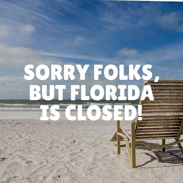 Sorry folks, but Florida is closed! - podcast episode cover