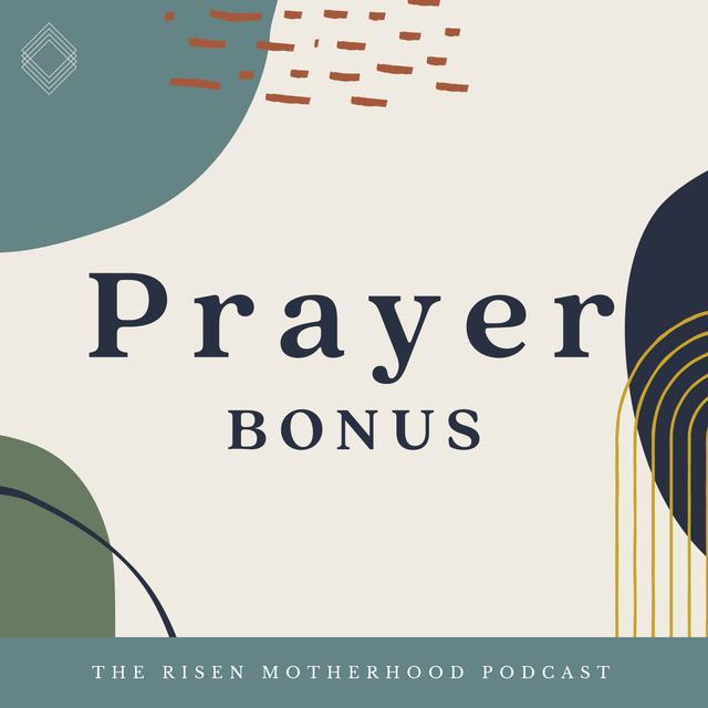 Prayer Bonus | 8 Tips for Building a Habit of Prayer - podcast episode cover