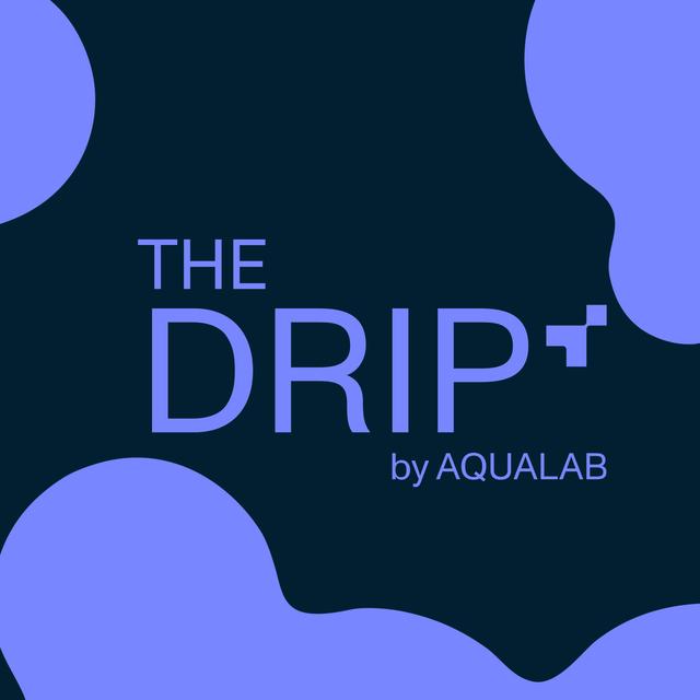 The Drip by AQUALAB: Ensuring Food Safety: Insights from Farm to Table with Marcus Washington - podcast episode cover