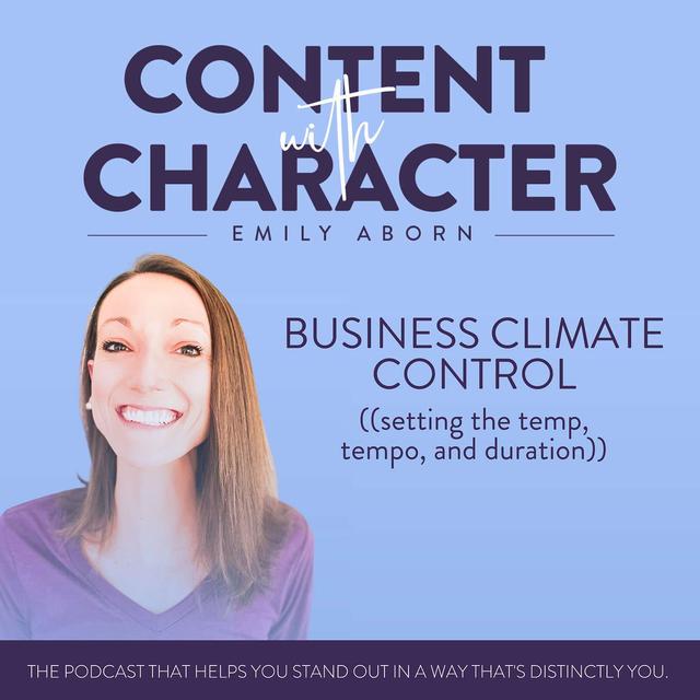 Business Climate Control: Setting the Temp, Tempo, and Duration - podcast episode cover