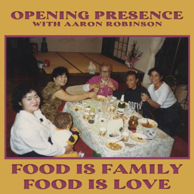 64 Food is Family, Food is Love - podcast episode cover