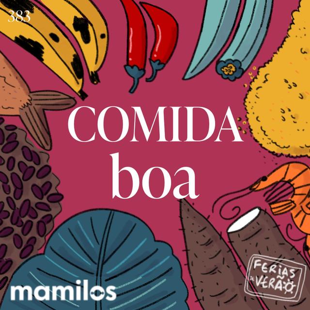 Comida boa - podcast episode cover