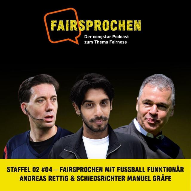 Diskriminierung im Fußball? Ex-Schiedsrichter Manuel Gräfe und Funktionär Andreas Rettig über Fairness. (S02 04) - podcast episode cover