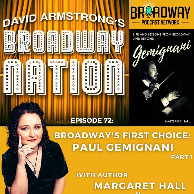 Episode 72: Broadway's First Choice - Paul Gemignani. part 1 - podcast episode cover