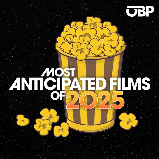 Most Anticipated Films of 2025 - podcast episode cover