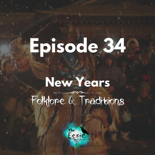 New Years Traditions & Folklore - podcast episode cover