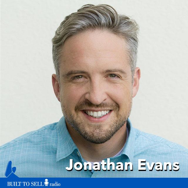 Ep 251 Jonathan Evans - Sociopaths & Imposters: How To Sell Your Baby To A Giant - podcast episode cover