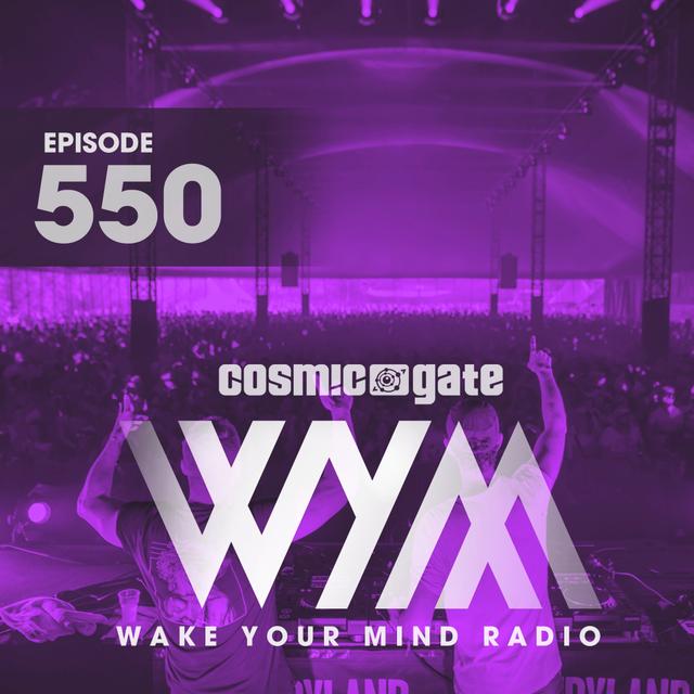 Cosmic Gate - WYM Radio 550 - podcast episode cover
