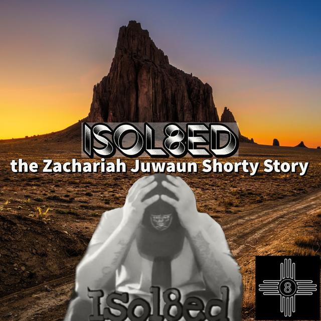 ISol8ed The Zachariah Juwaun Shorty Story - podcast episode cover