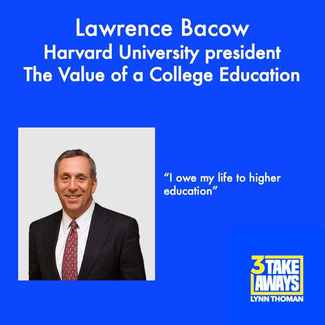 Harvard University President Lawrence Bacow: The Value of a College Education and Investing in the Future (repost) (#112) - podcast episode cover