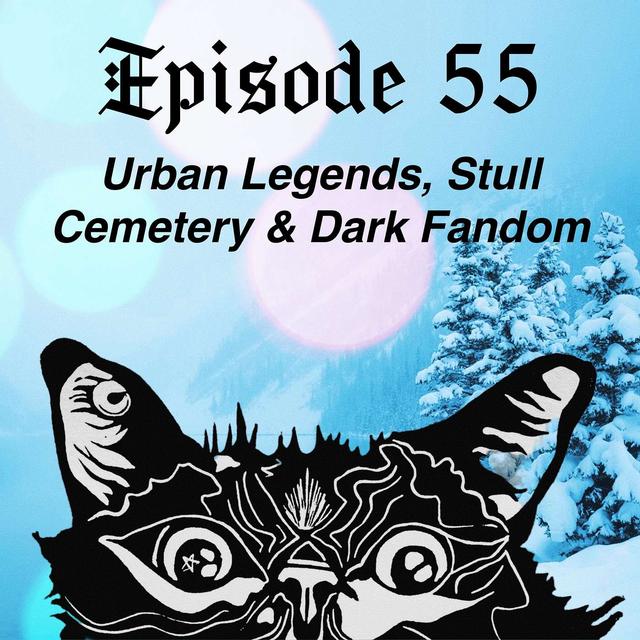 Urban Legends, Stull Cemetery, and Dark Fandom - podcast episode cover